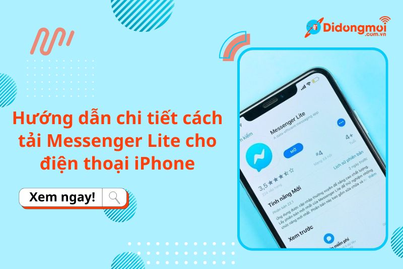 Hướng dẫn chi tiết cách tải Messenger Lite cho điện thoại iPhone